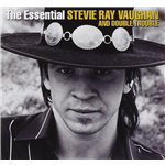 Essential - Stevie Ray Vaughan & Double Trouble
