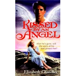 Kissed by an Angel - Elizabeth Chandler