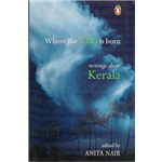 Where The Rain Is Born - Anita Nair