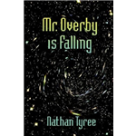Mr. Overby Is Falling - Nathan Tyree
