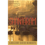 Shantaram - Gregory David Roberts