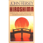 Hiroshima - John Hersey