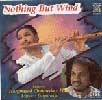 Nothing But Wind - Illayaraja