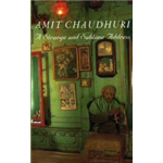A Strange and Sublime Address - Amit Chaudhuri