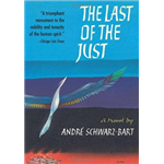 Last of the Just - Andre Schwarz-Bart