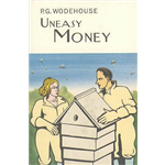 Uneasy Money - P.G.Wodehouse