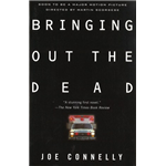 Bringing Out the Dead - Joe Connelly 
