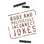 Rude and Politically Incorrect Jokes - Allan Pease