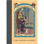 Austere Academy, The - Lemony Snicket