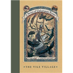 Vile Village, The - Lemony Snicket