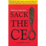 Sack the CEO - Jitendra Jain