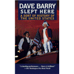 Dave Barry Slept Here - Dave Barry