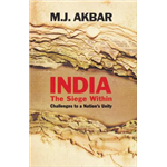 India: The Siege Within - M.J. Akbar