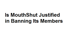 Is MouthShut Justified in Banning Its Members