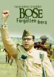 Bose - The Forgotten Hero