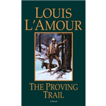 Proving Trail, The - Louis L