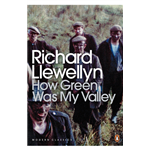 How Green Was My Valley - Richard Llewellyn
