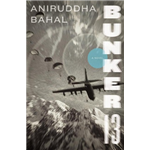 Bunker 13 - Aniruddha Bahal
