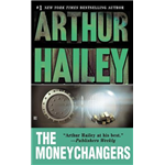Moneychangers, The - Arthur Hailey