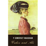 Cakes and Ale - Somerset Maugham