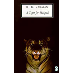 Tiger for Malgudi, A - R K Narayan