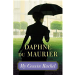 My Cousin Rachel - Daphne DuMaurier