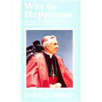Way to Happiness - Fulton Sheen