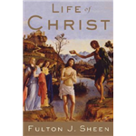 Life of Christ - Fulton Sheen