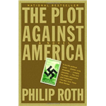 Plot Against America, The - Philip Roth