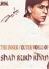 The Outer World of Shahrukh Khan