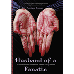 Husband of a Fanatic - Amitava Kumar