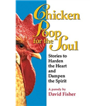 Chicken Poop for the Soul - David Fischer