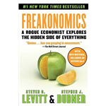 Freakonomics - Steven D. Levitt and Stephen J. Dubner