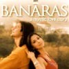 Banaras - A Mystic Love Story
