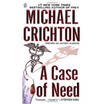 A Case of Need - Michael Crichton