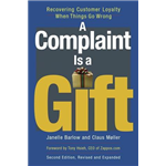 A Complaint Is a Gift - Janelle Barlow