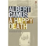 A Happy Death - Albert Camus