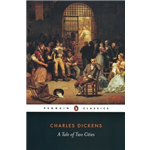 A Tale Of Two Cities - Charles Dickens