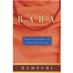 Baba : Autobiography of a Blue-Eyed Yogi - Rampuri 