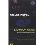 Bad Moon Rising - Gilles Kepel