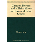 Cartoon Heroes & Villains - 