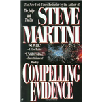 Compelling Evidence - Steve Martini