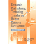 Economic Restructuring, Technology Transfer, and Human Resource Development - KALA RAO B R VIRMANI