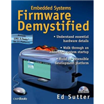 Embedded Systems Firmware Demystified - Ed Sutter