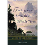 Finding Your Strength in Difficult Times - David Viscott
