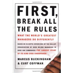 First, Break All the Rules - Marcus Buckingham