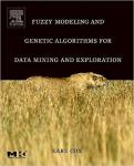 Fuzzy Modeling Tools for Data Mining and Knowledge Discovery - Earl Cox