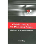 Globalisation, Ict And Developing Nations - SUMIT ROY