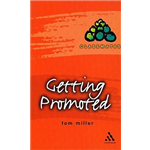 How to Get Promoted - Tom Miller
