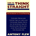 How to Think Straight - Antony Flew